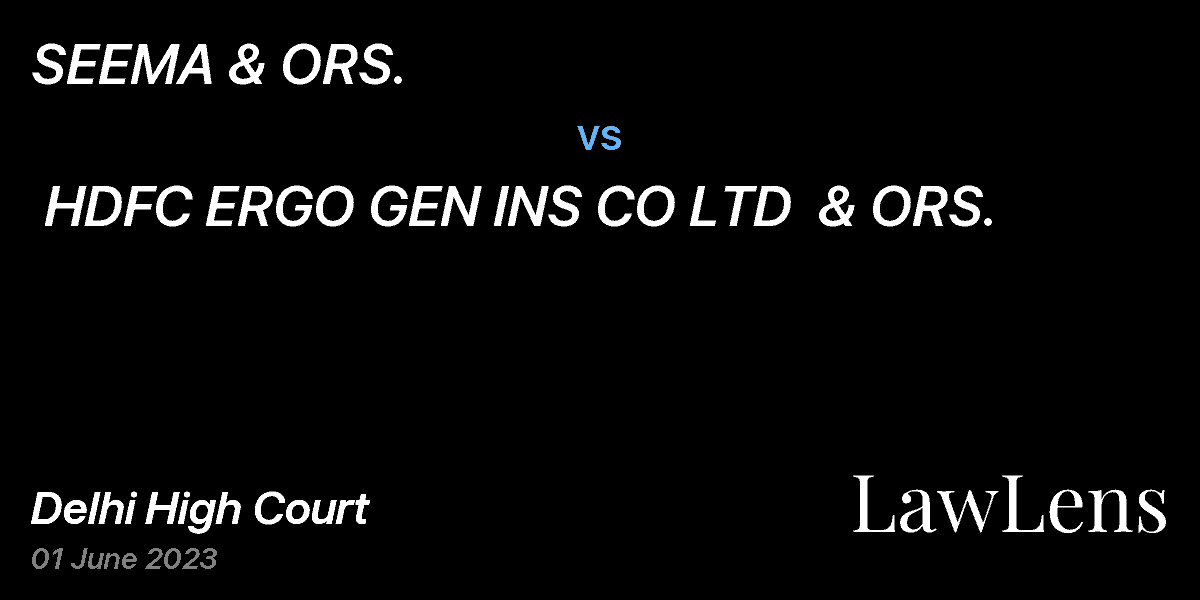 Preview image for SEEMA & ORS.  vs.  HDFC ERGO GEN INS CO LTD  & ORS.
