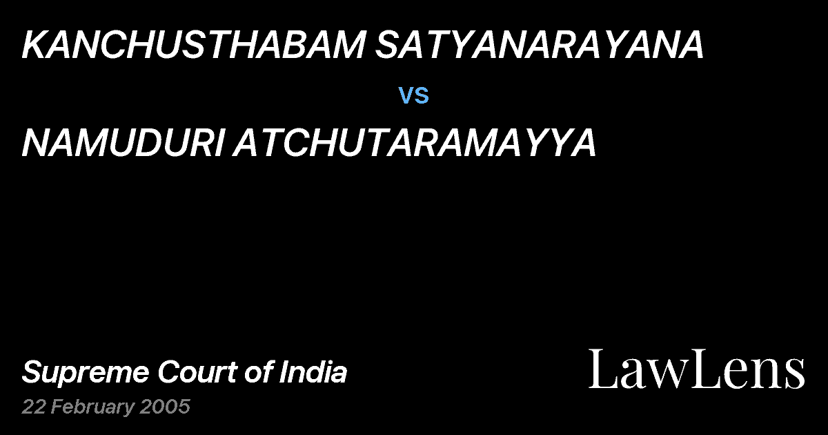 Preview image for KANCHUSTHABAM SATYANARAYANA vs. NAMUDURI ATCHUTARAMAYYA
