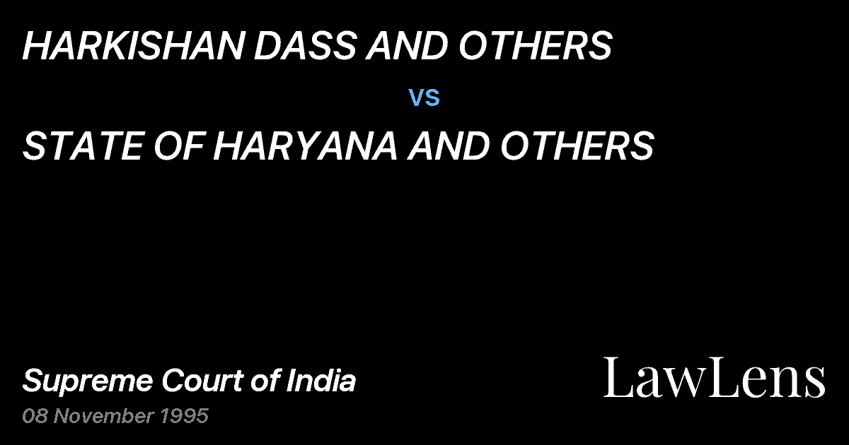 Preview image for HARKISHAN DASS AND OTHERS vs. STATE OF HARYANA AND OTHERS