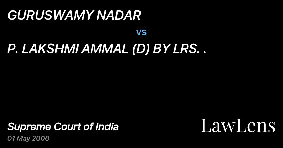 Preview image for GURUSWAMY NADAR vs. P. LAKSHMI AMMAL (D) BY LRS. .