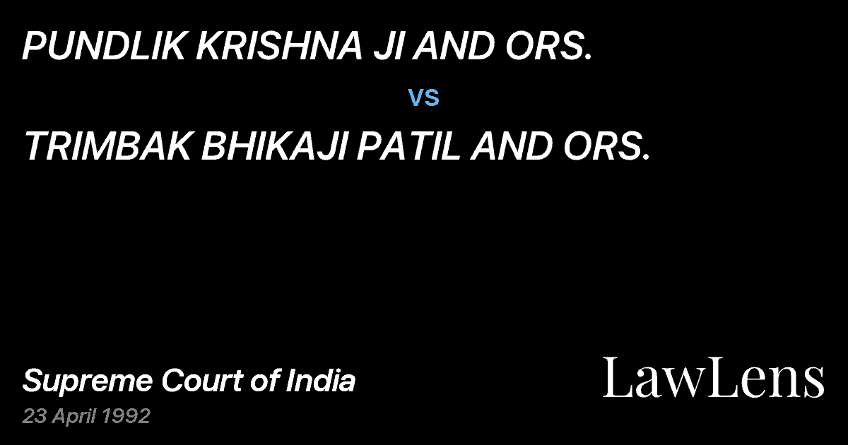Preview image for PUNDLIK KRISHNA JI AND ORS. vs. TRIMBAK BHIKAJI PATIL AND ORS.