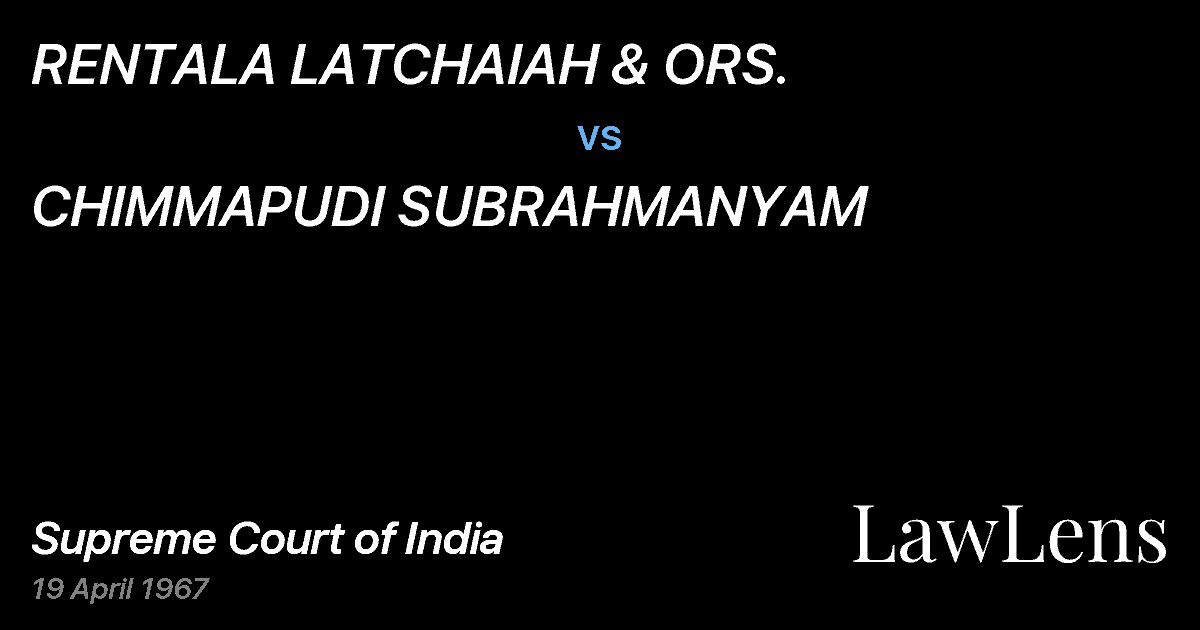 Preview image for RENTALA LATCHAIAH & ORS. vs. CHIMMAPUDI SUBRAHMANYAM