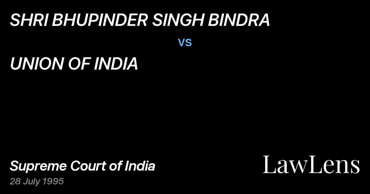 Preview image for SHRI BHUPINDER SINGH BINDRA vs. UNION OF INDIA