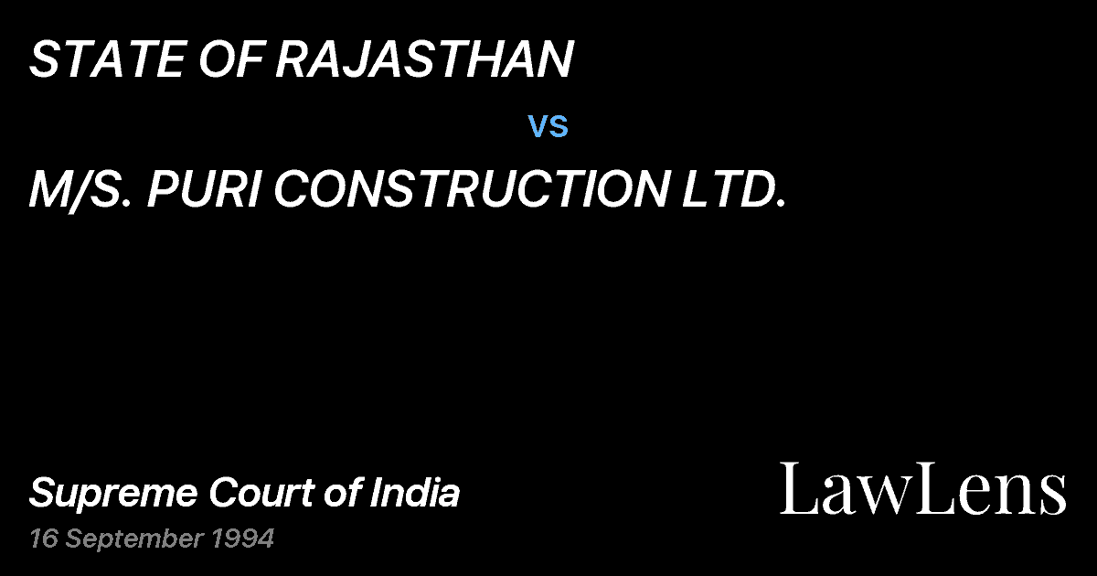 Preview image for STATE OF RAJASTHAN vs. M/S. PURI CONSTRUCTION LTD.