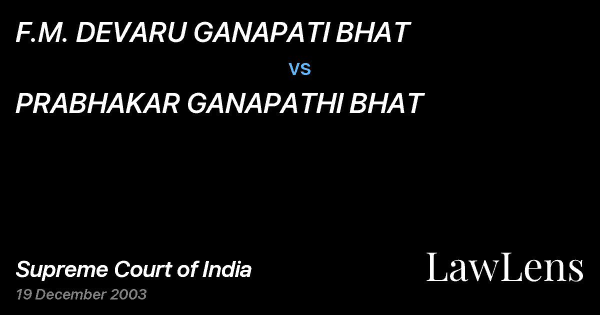 Preview image for F.M. DEVARU GANAPATI BHAT vs. PRABHAKAR GANAPATHI BHAT