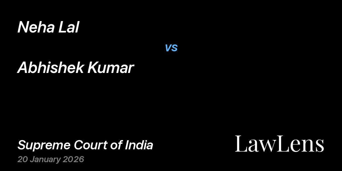 Preview image for Neha Lal vs. Abhishek Kumar