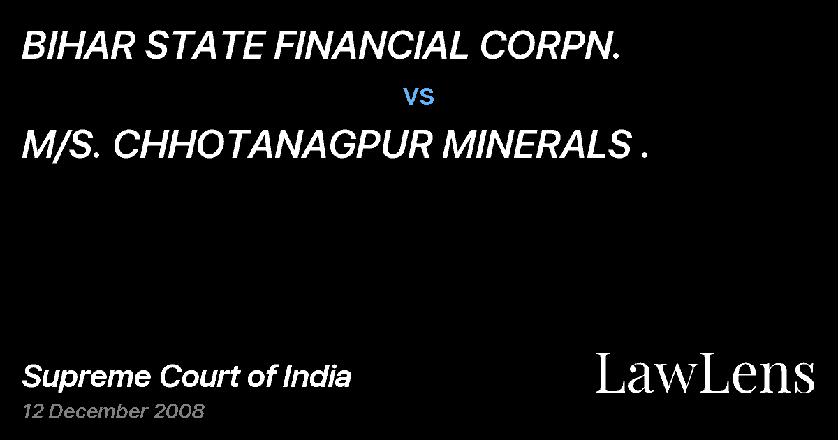 Preview image for BIHAR STATE FINANCIAL CORPN. vs. M/S. CHHOTANAGPUR MINERALS .