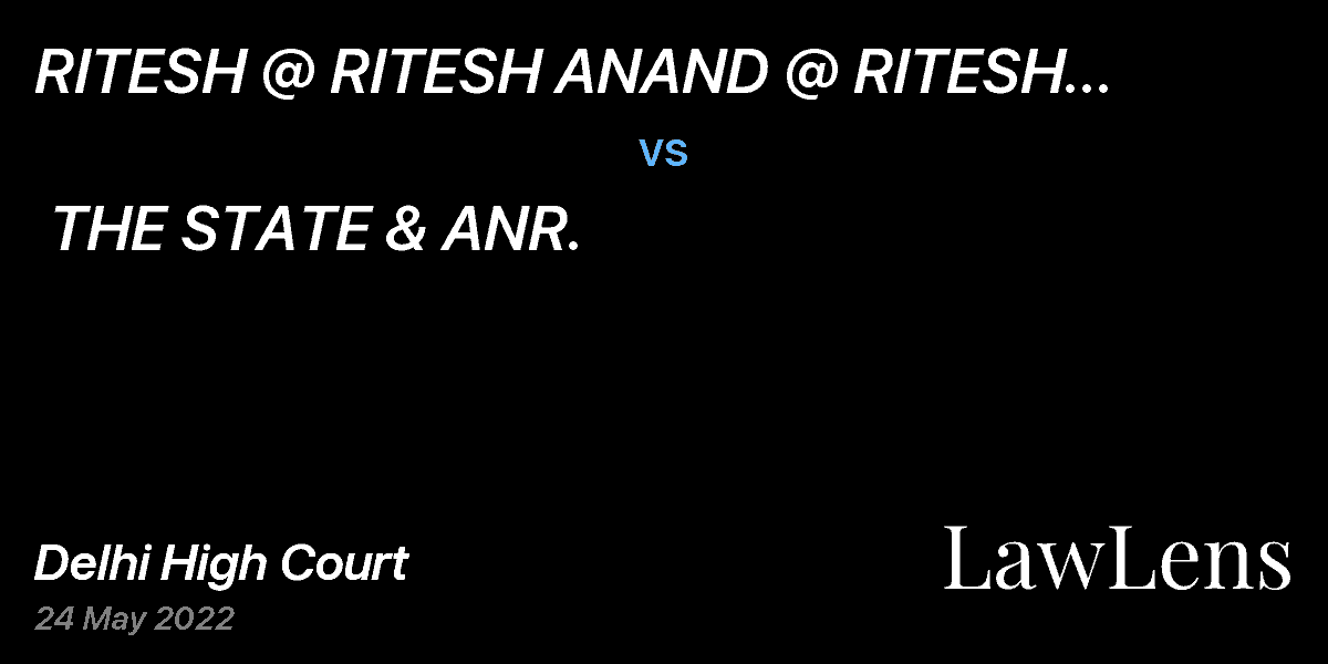 Preview image for RITESH @ RITESH ANAND @ RITESH CHOUDHARY  vs.  THE STATE & ANR.