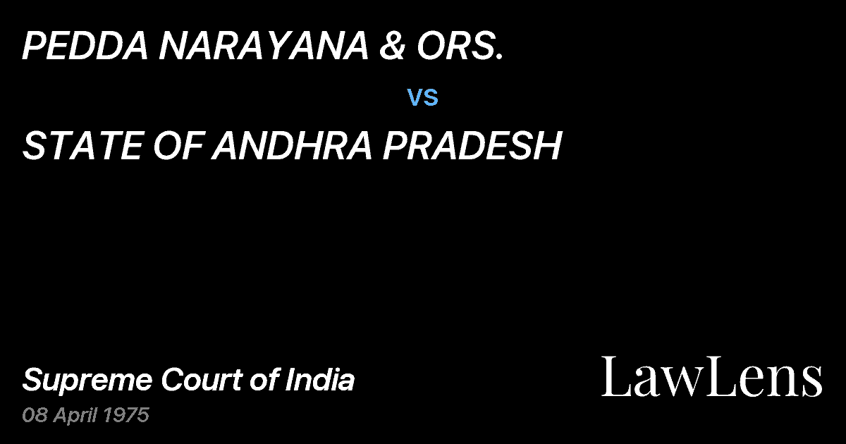 Preview image for PEDDA NARAYANA & ORS. vs. STATE OF ANDHRA PRADESH