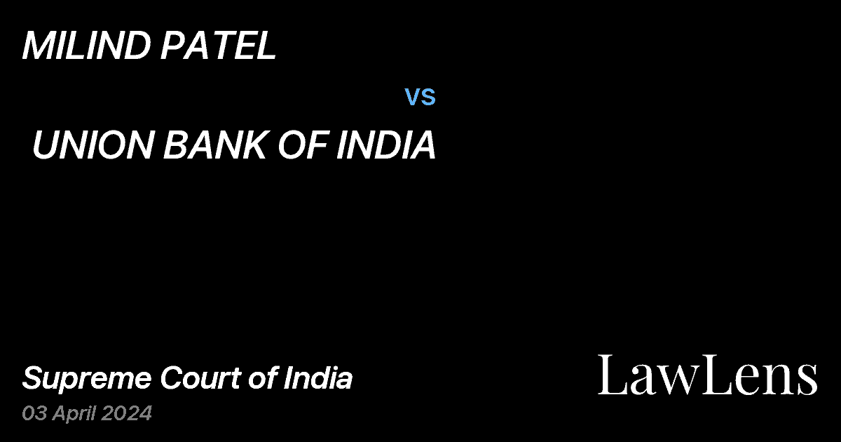 Preview image for MILIND PATEL vs. UNION BANK OF INDIA