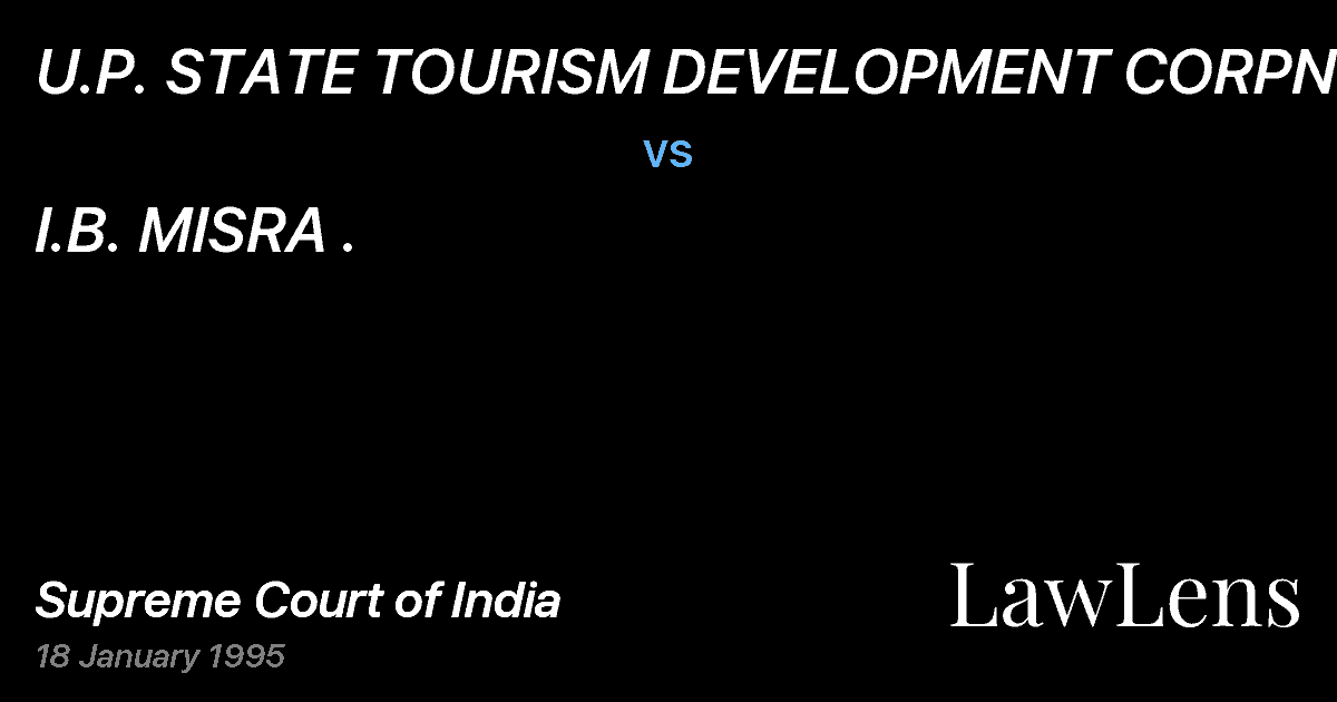 Preview image for U.P. STATE TOURISM DEVELOPMENT CORPN. vs. I.B. MISRA .