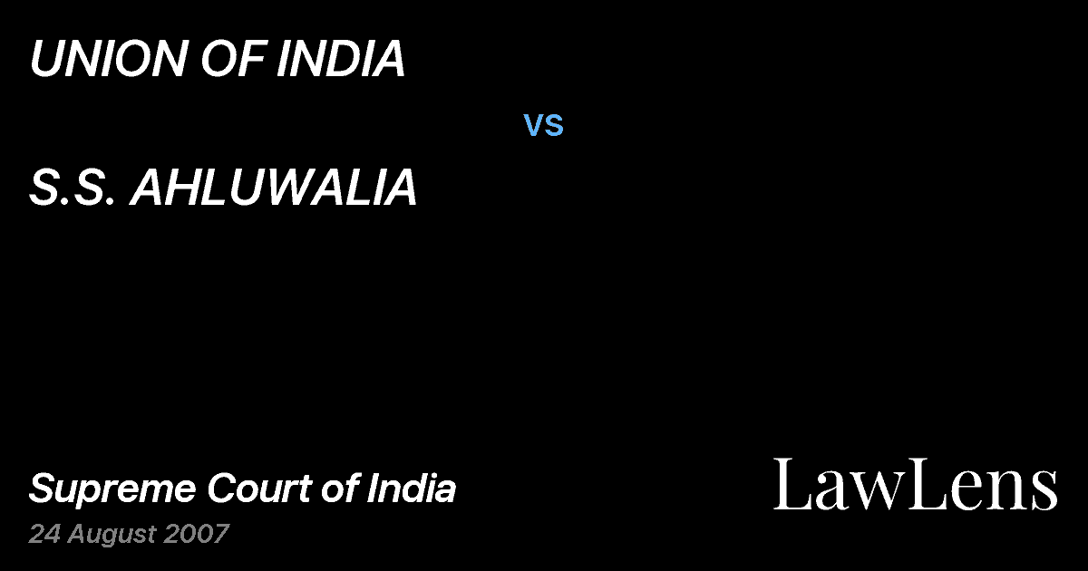 Preview image for UNION OF INDIA vs. S.S. AHLUWALIA