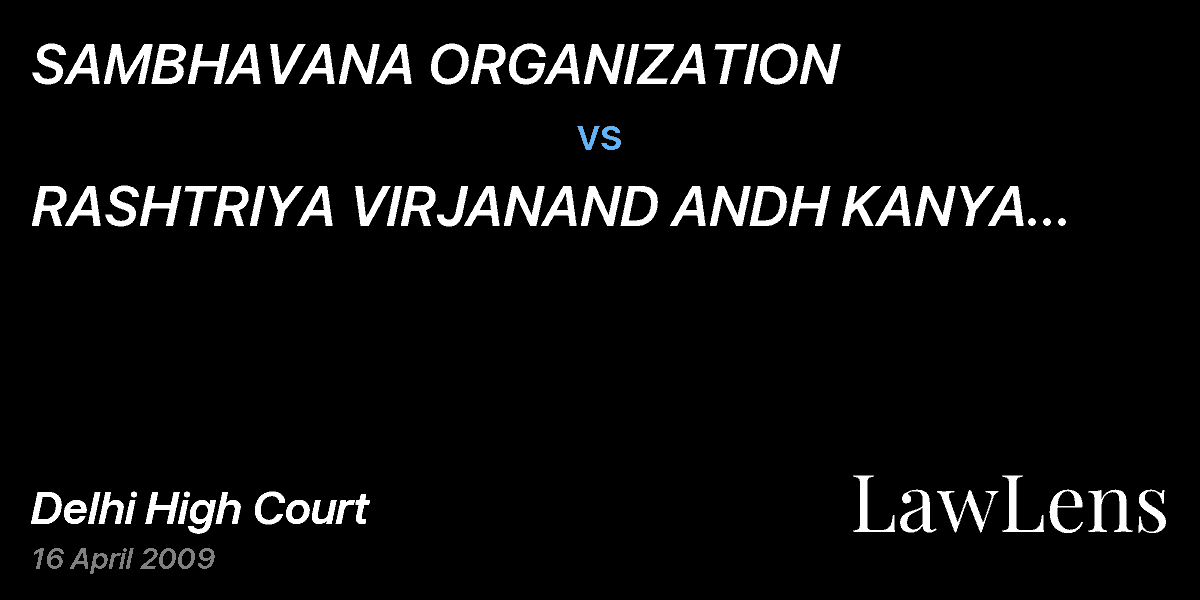 Preview image for SAMBHAVANA ORGANIZATION  vs.  RASHTRIYA VIRJANAND ANDH KANYA VIDYALAYA SOCIETY & ANR.