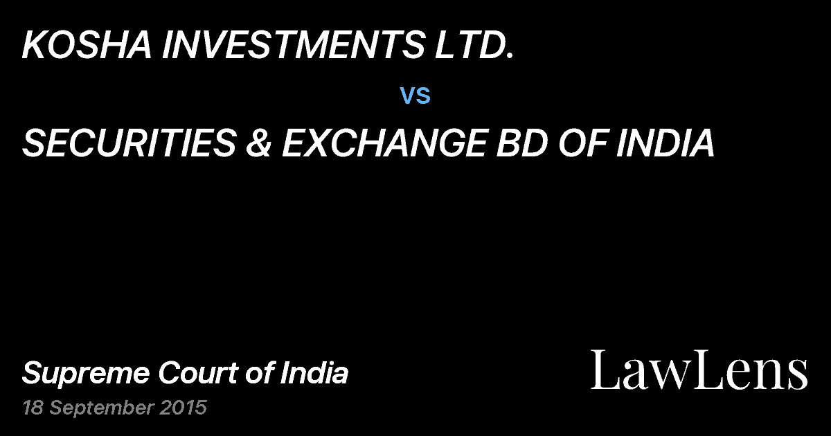 Preview image for KOSHA INVESTMENTS LTD. vs. SECURITIES & EXCHANGE BD OF INDIA