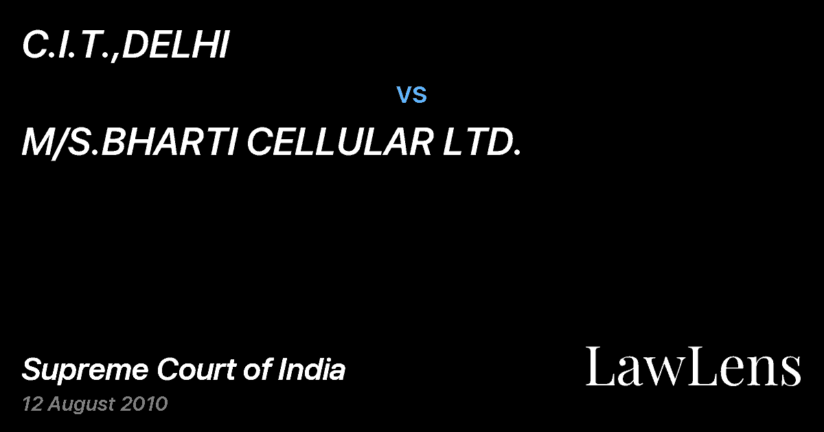 Preview image for C.I.T.,DELHI vs. M/S.BHARTI CELLULAR LTD.