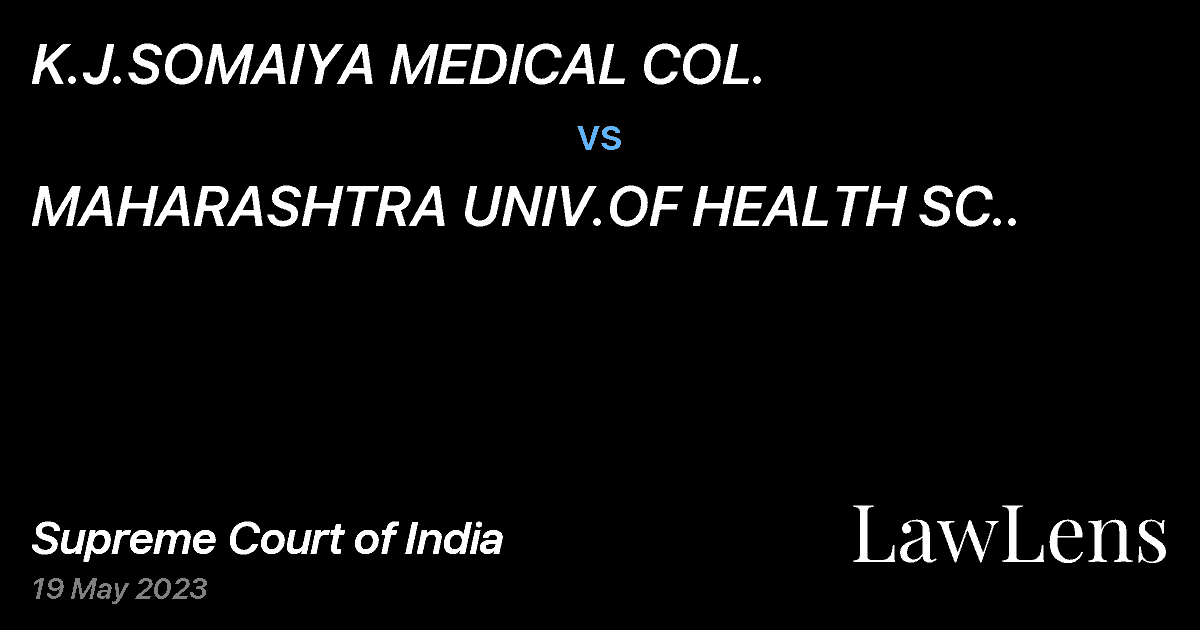 Preview image for K.J.SOMAIYA MEDICAL COL. vs. MAHARASHTRA UNIV.OF HEALTH SC..