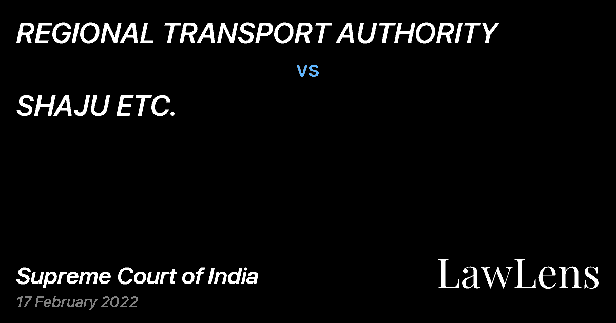 Preview image for REGIONAL TRANSPORT AUTHORITY vs. SHAJU ETC.