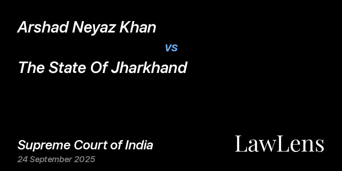 Preview image for Arshad Neyaz Khan vs. The State Of Jharkhand