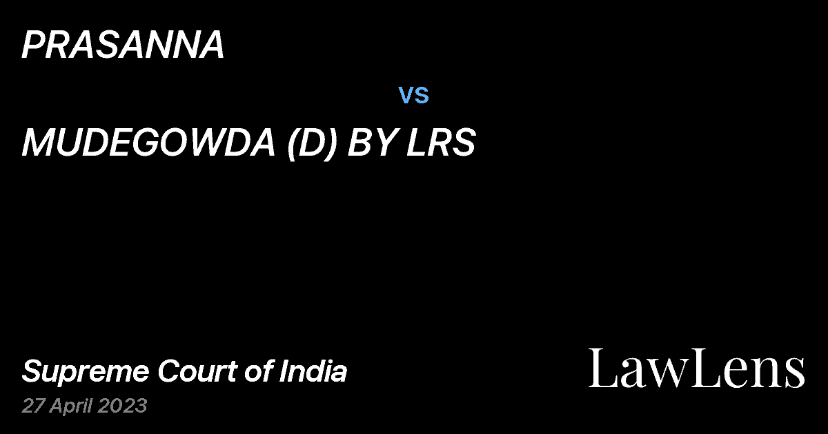 Preview image for PRASANNA vs. MUDEGOWDA (D) BY LRS