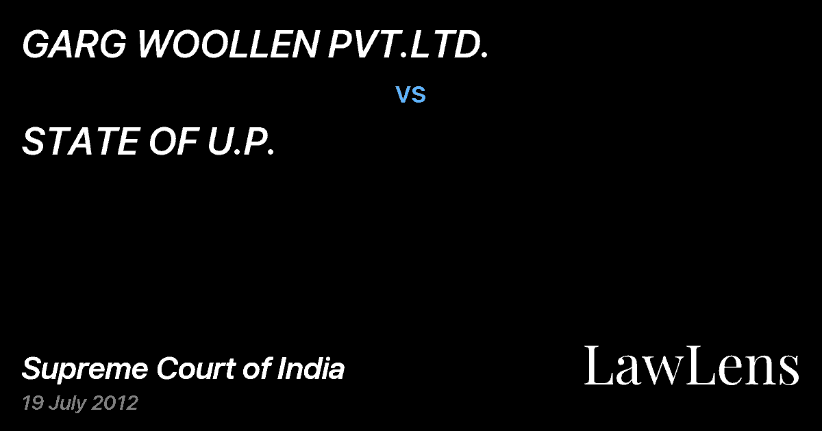 Preview image for GARG WOOLLEN PVT.LTD. vs. STATE OF U.P.