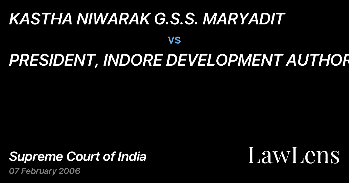 Preview image for KASTHA NIWARAK G.S.S. MARYADIT vs. PRESIDENT, INDORE DEVELOPMENT AUTHORITY