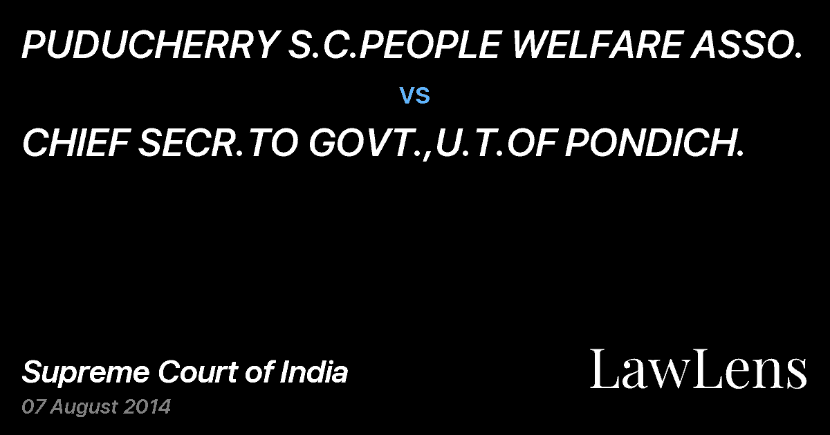 Preview image for PUDUCHERRY S.C.PEOPLE WELFARE ASSO. vs. CHIEF SECR.TO GOVT.,U.T.OF PONDICH.
