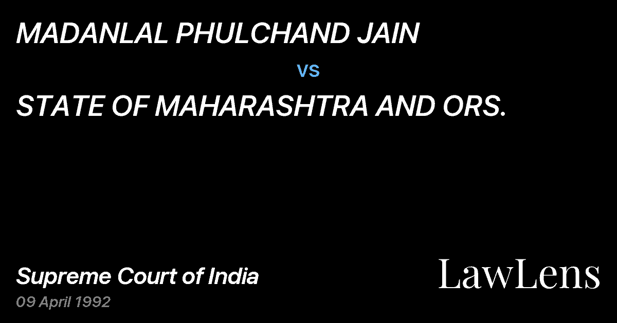 Preview image for MADANLAL PHULCHAND JAIN vs. STATE OF MAHARASHTRA AND ORS.