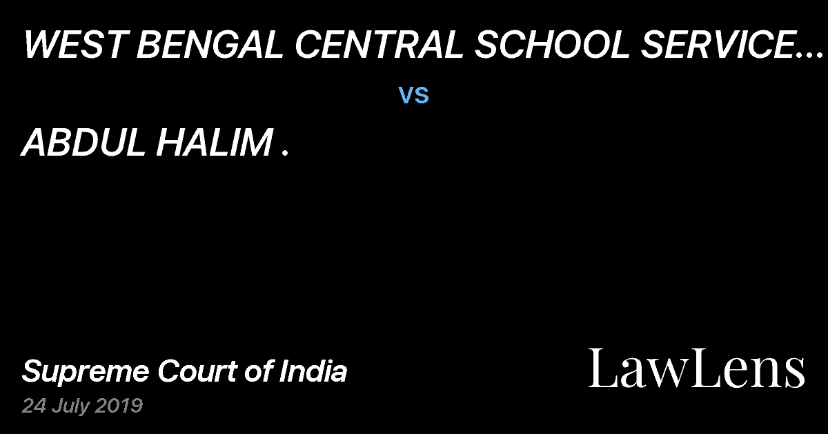 Preview image for WEST BENGAL CENTRAL SCHOOL SERVICE COMMISSION vs. ABDUL HALIM .
