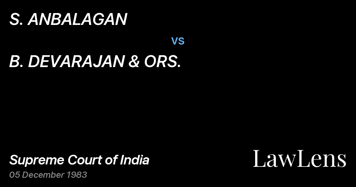 Preview image for S. ANBALAGAN vs. B. DEVARAJAN & ORS.
