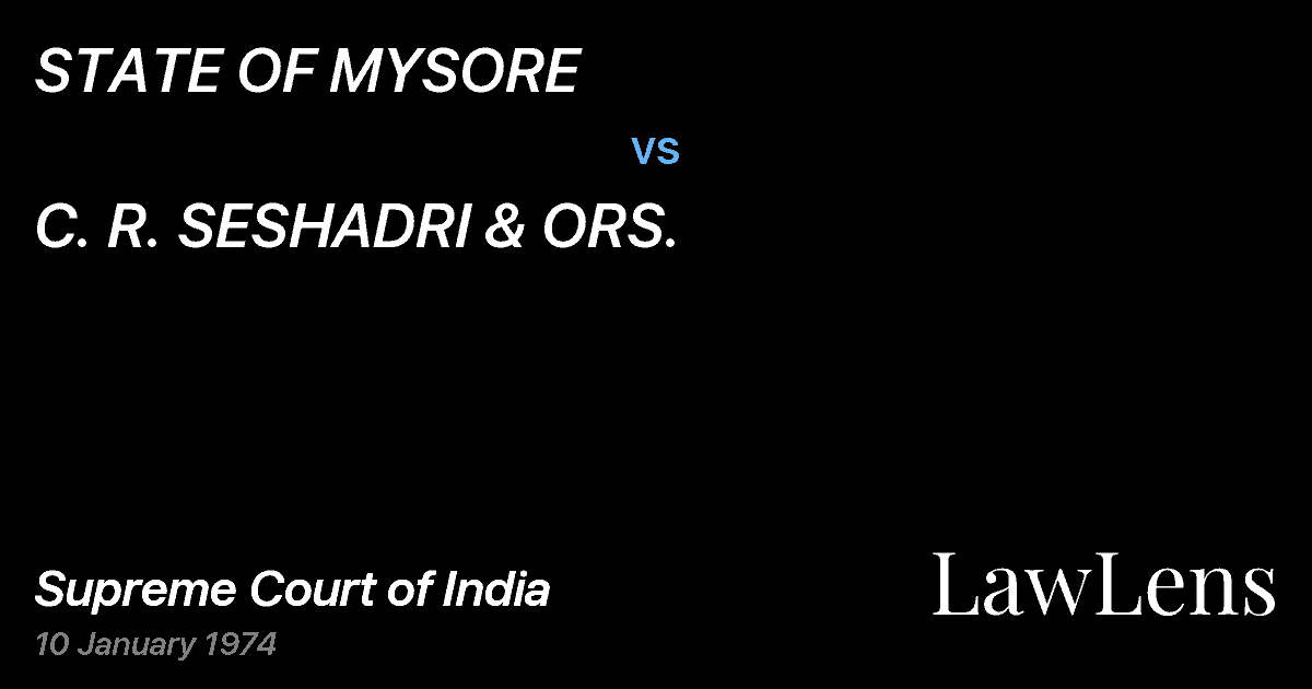 Preview image for STATE OF MYSORE vs. C. R. SESHADRI & ORS.