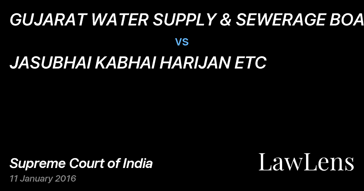 Preview image for GUJARAT WATER SUPPLY & SEWERAGE BOARD vs. JASUBHAI KABHAI HARIJAN ETC