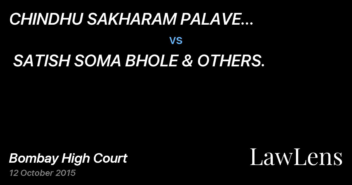 Preview image for CHINDHU SAKHARAM PALAVE (L.RS.)SHANTABAI & OTHERS. vs. SATISH SOMA BHOLE & OTHERS.