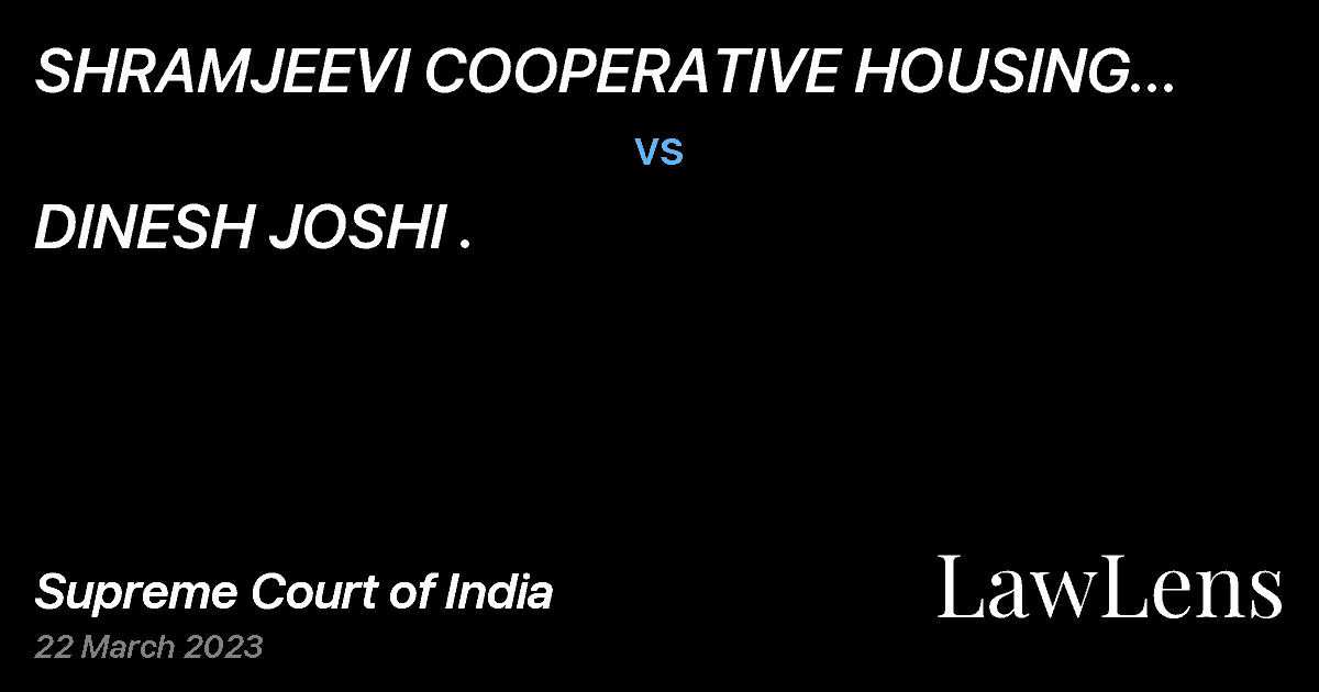 Preview image for SHRAMJEEVI COOPERATIVE HOUSING SOCIETY LTD. vs. DINESH JOSHI .