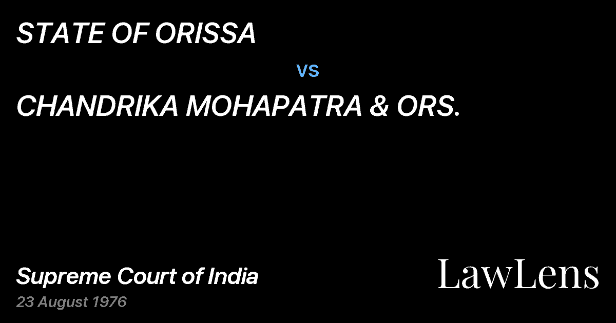 Preview image for STATE OF ORISSA vs. CHANDRIKA MOHAPATRA & ORS.