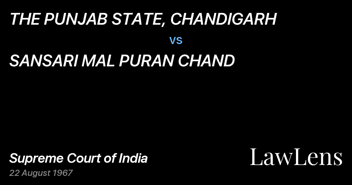Preview image for THE PUNJAB STATE, CHANDIGARH vs. SANSARI MAL PURAN CHAND