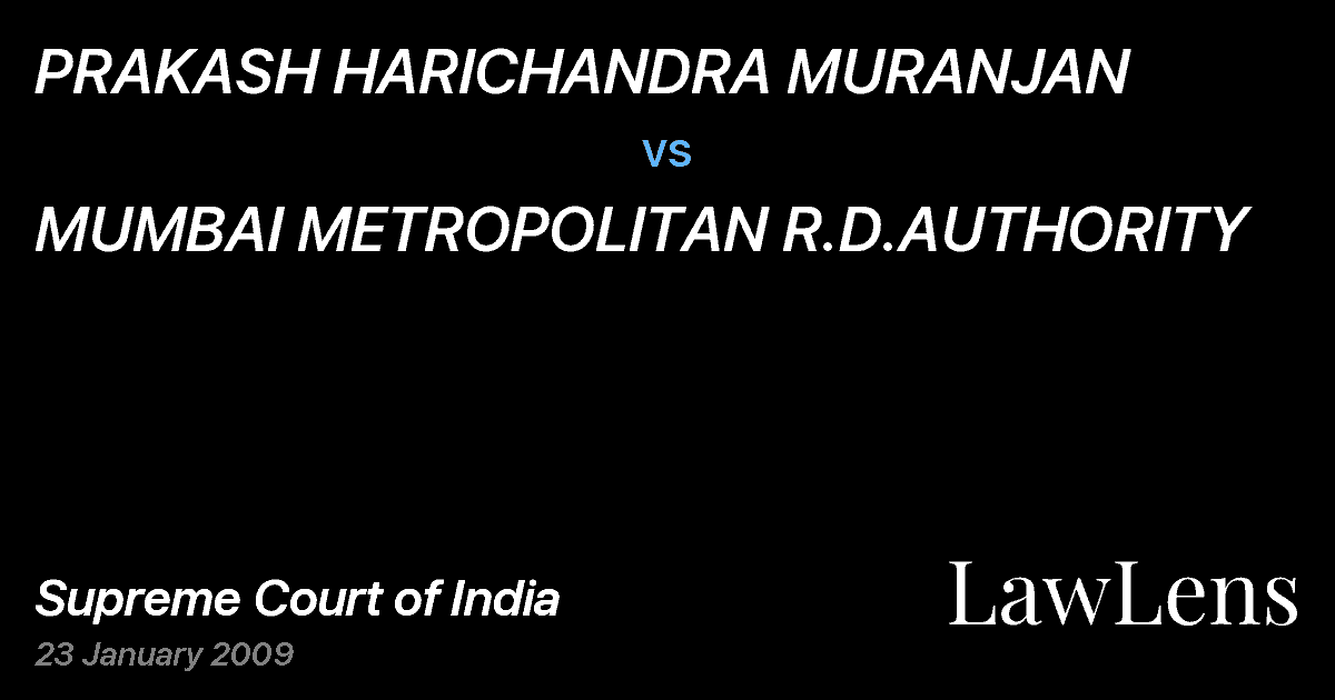 Preview image for PRAKASH HARICHANDRA MURANJAN vs. MUMBAI METROPOLITAN R.D.AUTHORITY