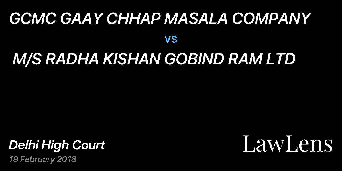 Preview image for GCMC GAAY CHHAP MASALA COMPANY  vs.  M/S RADHA KISHAN GOBIND RAM LTD