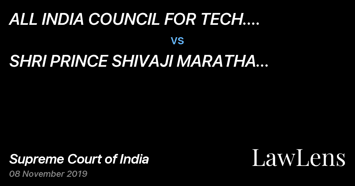 Preview image for ALL INDIA COUNCIL FOR TECH. EDUCATION REP BY ITS MEMBER SECRETARY vs. SHRI PRINCE SHIVAJI MARATHA BOARDING HOUSES COLLEGE OF ARCHITECTURE THROUGH ITS INCHARGE PRINCIPAL S