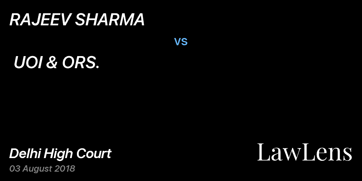 Preview image for RAJEEV SHARMA vs. UOI & ORS.
