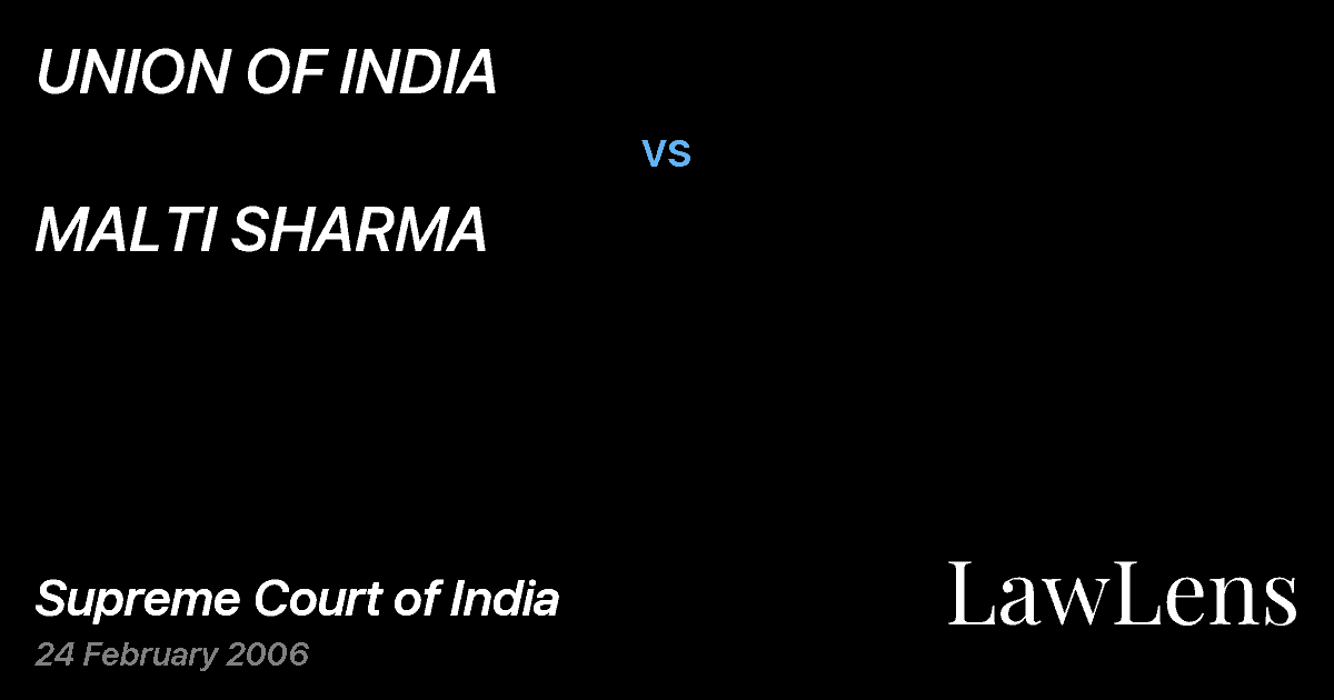 Preview image for UNION OF INDIA vs. MALTI SHARMA