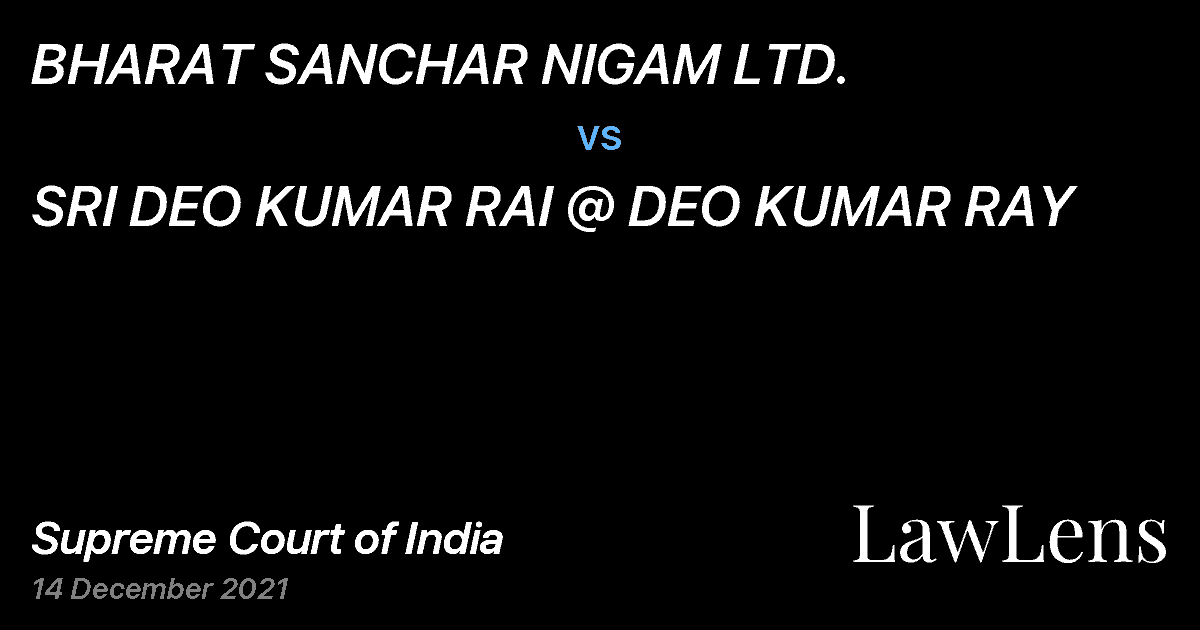Preview image for BHARAT SANCHAR NIGAM LTD. vs. SRI DEO KUMAR RAI @ DEO KUMAR RAY