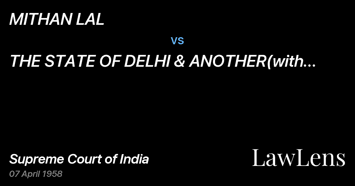 Preview image for MITHAN LAL vs. THE STATE OF DELHI & ANOTHER(with connected petition)