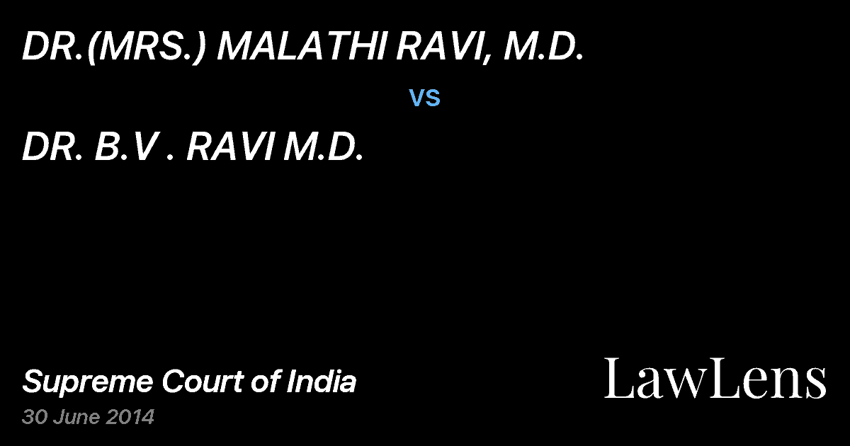 Preview image for DR.(MRS.) MALATHI RAVI, M.D. vs. DR. B.V . RAVI M.D.