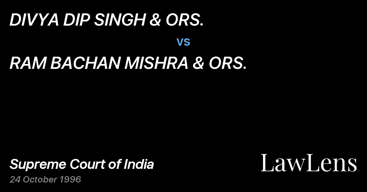 Preview image for DIVYA DIP SINGH & ORS. vs. RAM BACHAN MISHRA & ORS.