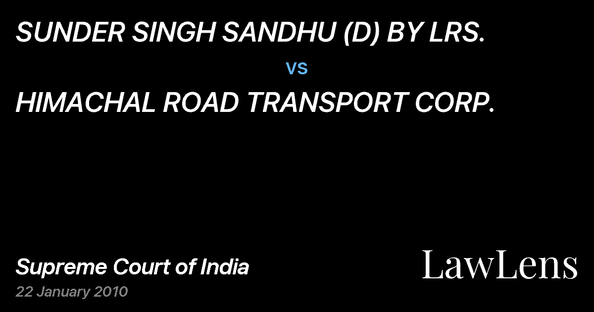 Preview image for SUNDER SINGH SANDHU (D) BY LRS. vs. HIMACHAL ROAD TRANSPORT CORP.