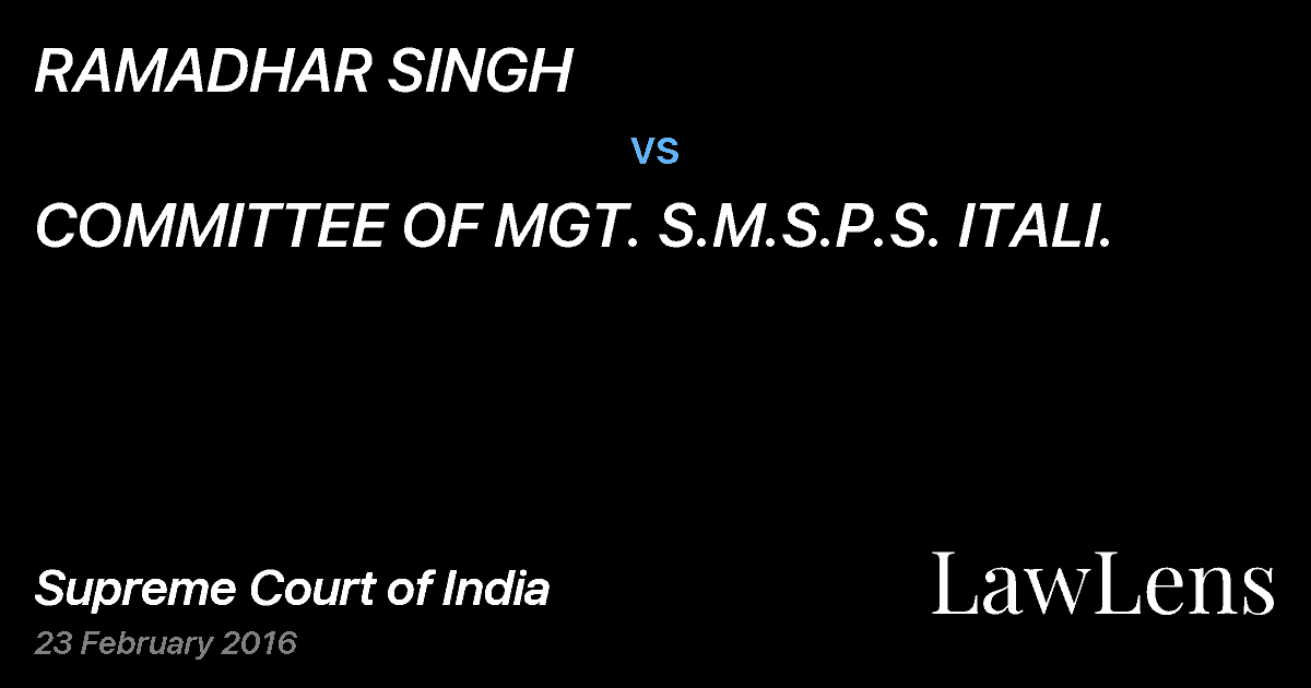 Preview image for RAMADHAR SINGH vs. COMMITTEE OF MGT. S.M.S.P.S. ITALI.