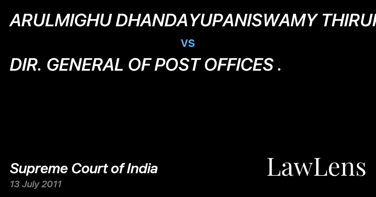 Preview image for ARULMIGHU DHANDAYUPANISWAMY THIRUKOIL vs. DIR. GENERAL OF POST OFFICES .