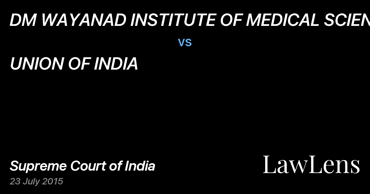 Preview image for DM WAYANAD INSTITUTE OF MEDICAL SCIENCES vs. UNION OF INDIA