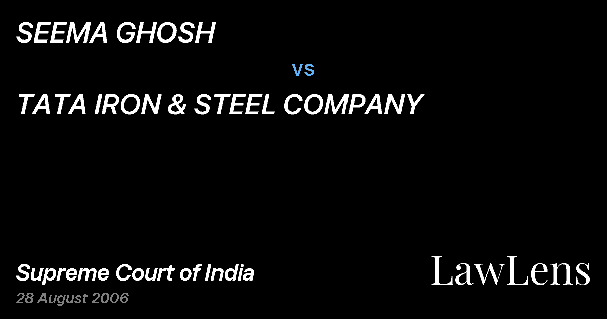 Preview image for SEEMA GHOSH vs. TATA IRON & STEEL COMPANY