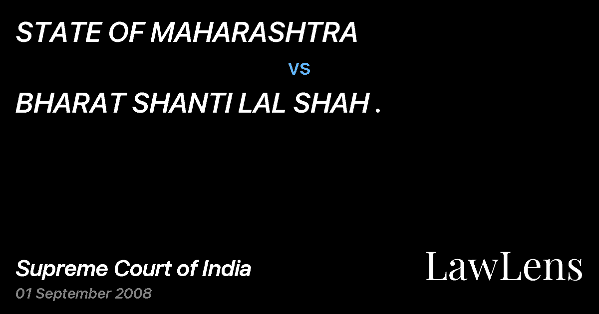 Preview image for STATE OF MAHARASHTRA vs. BHARAT SHANTI LAL SHAH .